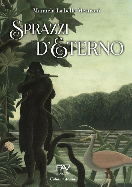 Sprazzi d'eterno - Manuela Isabella Mestroni - copertina