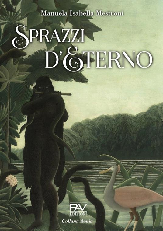 Sprazzi d'eterno - Manuela Isabella Mestroni - copertina