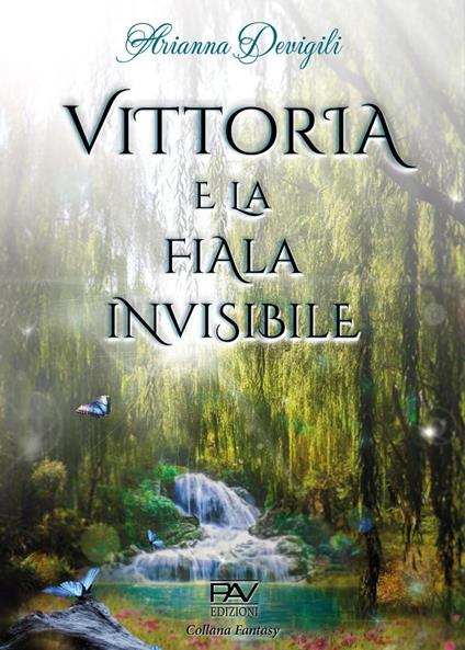Vittoria e la fiala invisibile - Arianna Devigili - copertina