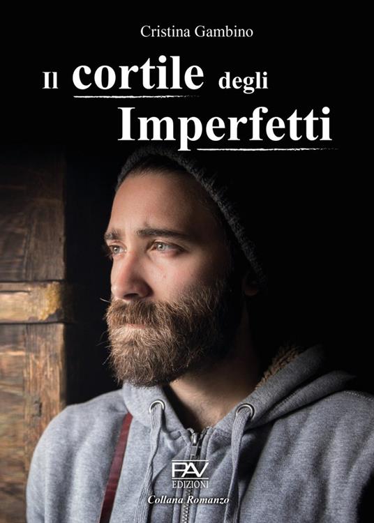 Il cortile degli imperfetti - Cristina Gambino - copertina