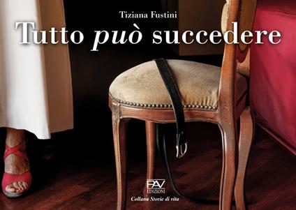 Tutto può succedere - Tiziana Fustini - copertina