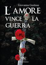 L' amore vince la guerra