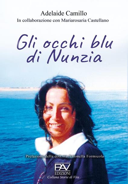 Gli occhi blu di Nunzia - Adelaide Camillo - copertina