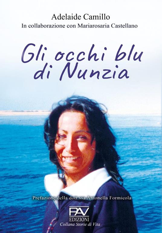 Gli occhi blu di Nunzia - Adelaide Camillo - copertina