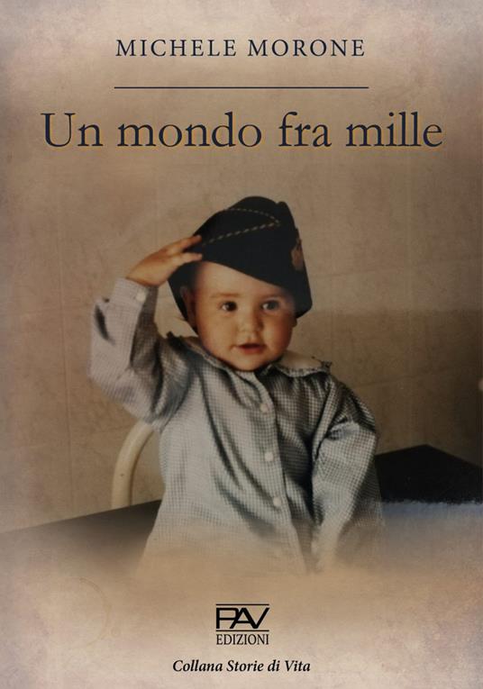 Un mondo fra mille - Michele Morone - copertina