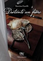 Distanti un fiore