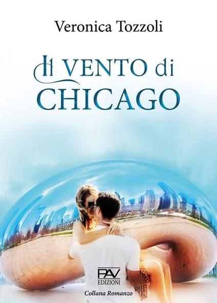 Il vento di Chicago - Veronica Tozzoli - copertina
