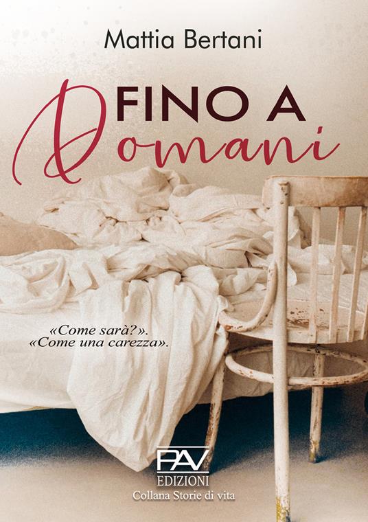 Fino a domani - Mattia Bertani - copertina