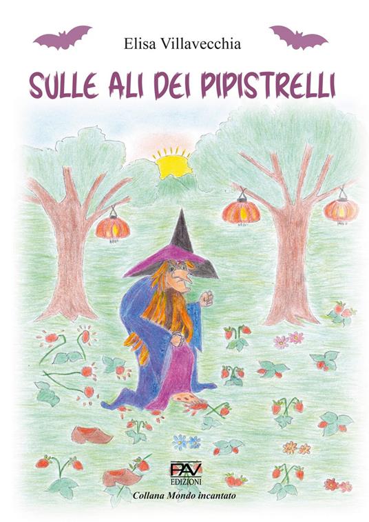 Sulle ali dei pipistrelli - Elisa Villavecchia - copertina