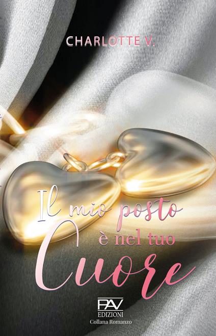 Il mio posto è nel tuo cuore - Charlotte V. - copertina