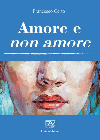 Amore e non amore - Francesco Certo - copertina