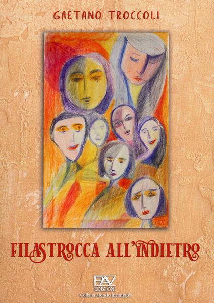 Filastrocca all’indietro. Ediz. illustrata - Gaetano Troccoli - copertina