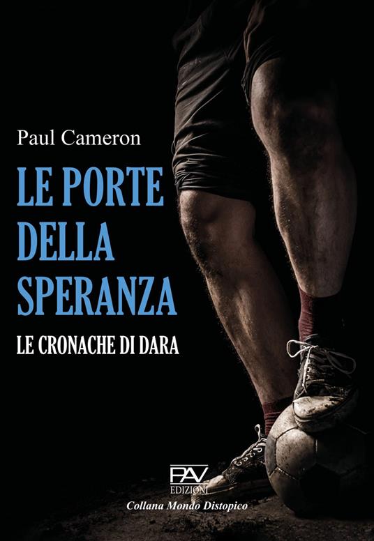 Le porte della speranza. Le cronache di Dara - Paul Cameron - copertina