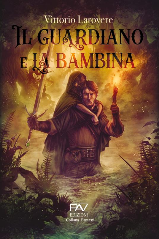 Il guardiano e la bambina - Vittorio Larovere - copertina