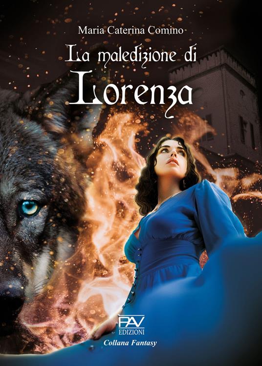 La maledizione di Lorenza - Maria Caterina Comino - copertina