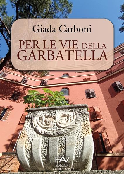 Per le vie della Garbatella - Giada Carboni - copertina