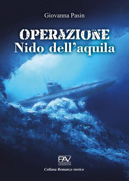 Operazione nido dell’aquila - Giovanna Pasin - copertina
