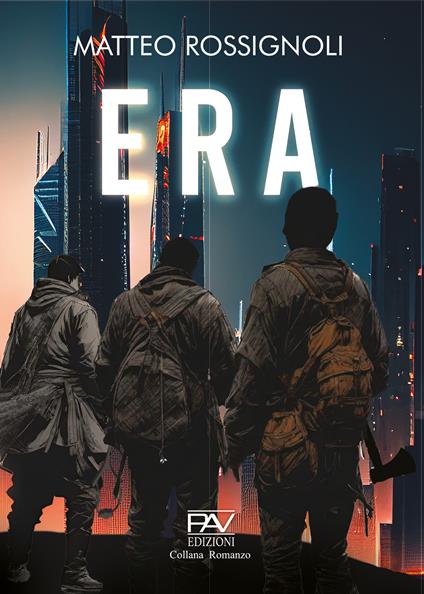 Era. Ediz. deluxe - Matteo Rossignoli - copertina