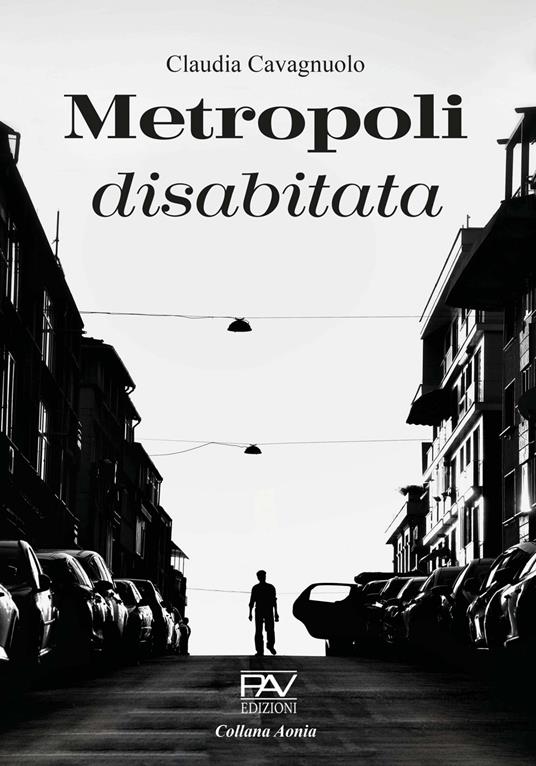 Metropoli disabitata - Claudia Cavagnuolo - copertina