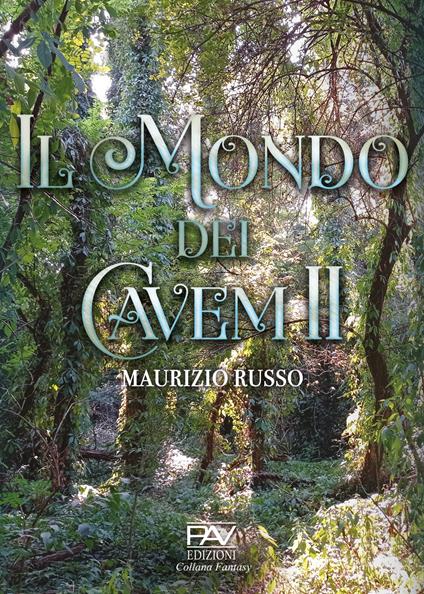 Il mondo dei Cavem. Vol. 2 - Maurizio Russo - copertina