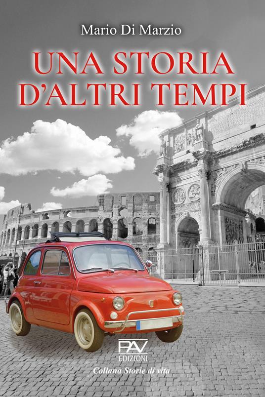 Una storia d’altri tempi - Mario Di Marzio - copertina