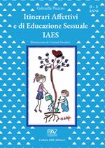 Itinerari affettivi e di educazione sessuale