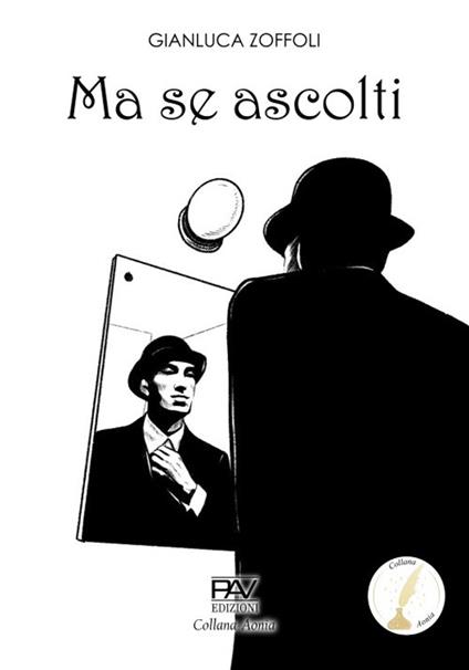 Ma se ascolti - Gianluca Zoffoli - copertina