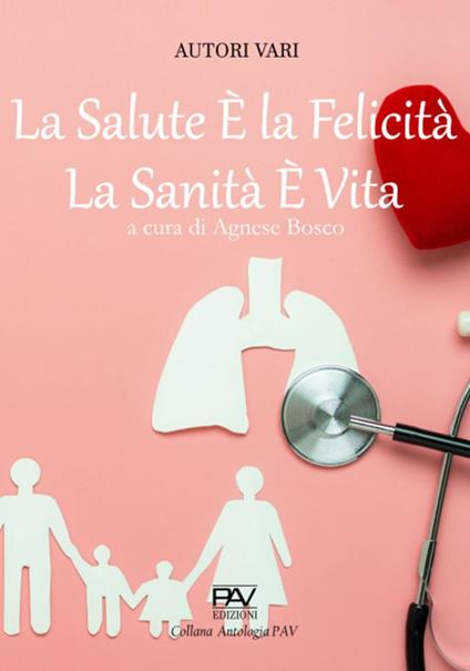 La salute è la felicità, la sanità è vita - copertina