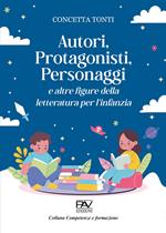 Autori, protagonisti, personaggi e altre figure della letteratura per l’infanzia