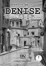 Denise. La bambina che non tronò a casa