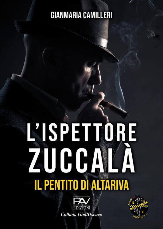 Il pentito di Altariva. L'ispettore Zuccalà - Gianmaria Camilleri - copertina