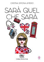 Sarà quel che sarà