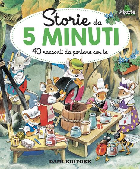 Storie da 5 minuti. 40 racconti da portare con te. Ediz. a colori - Anna Casalis - copertina