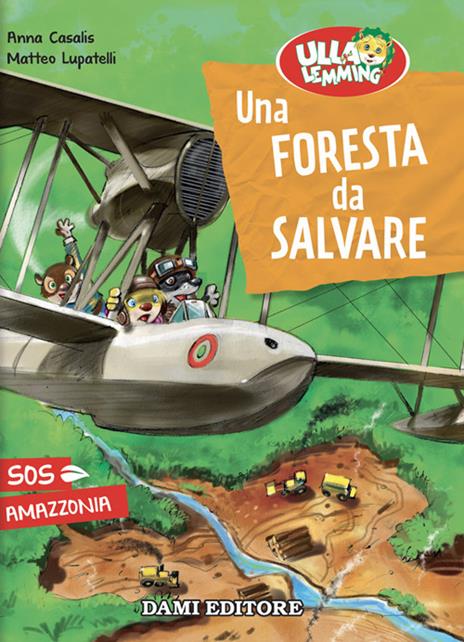 Una foresta da salvare. Ulla Lemming - Anna Casalis - copertina