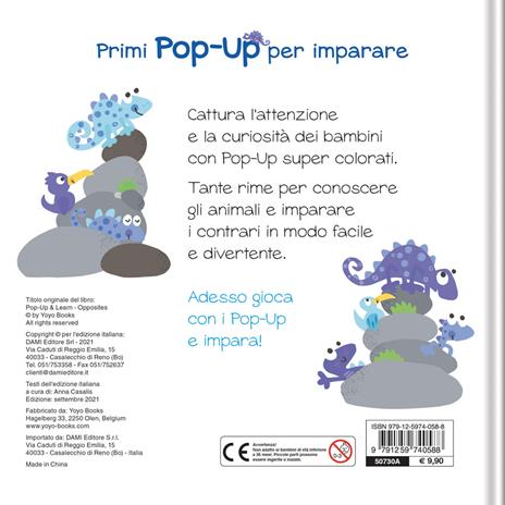 Gli animali e i contrari. Primi pop-up per imparare. Ediz. a colori - Anna Casalis - 2