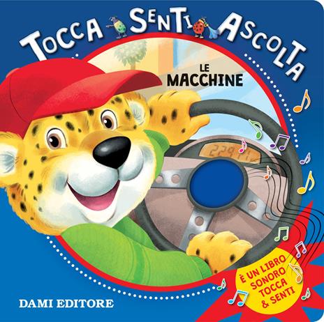 Le macchine. Tocca senti ascolta. Ediz. a colori - copertina