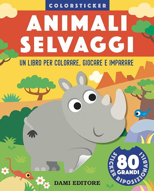 Animali selvaggi. Colorsticker. Ediz. a colori - copertina