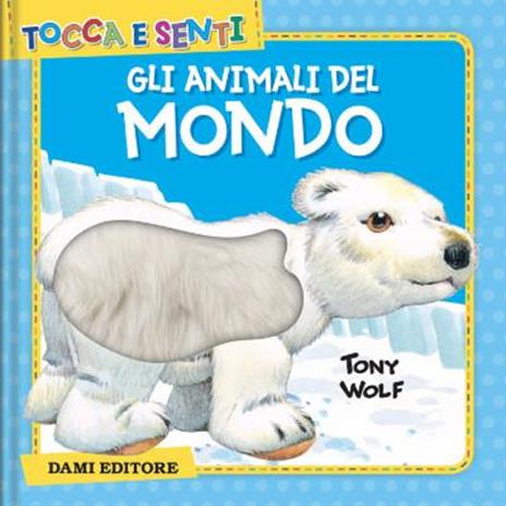 Gli animali del mondo. Ediz. a colori - Clementina Coppini - copertina
