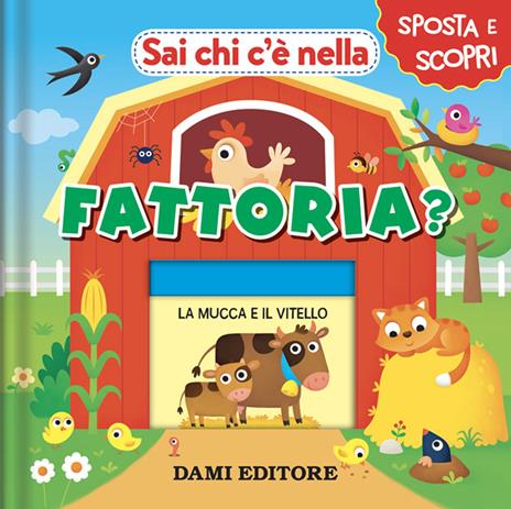 Sai chi c'è nella fattoria? Ediz. a colori - Anna Casalis - copertina