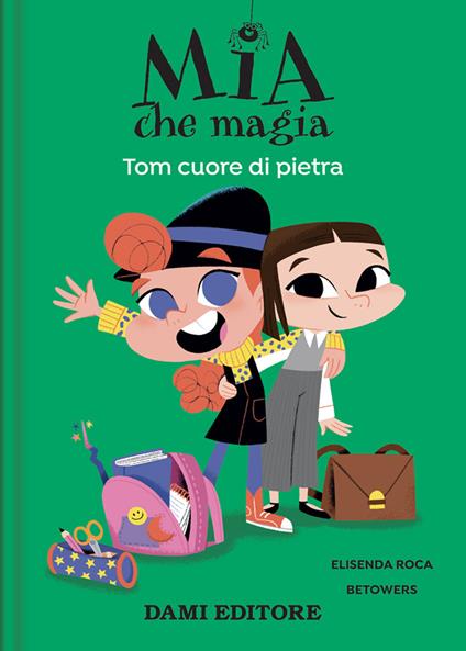 Tom cuore di pietra. Mia che magia. Ediz. a colori - Elisenda Roca - copertina