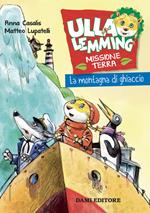 La montagna di ghiaccio. Ulla Lemming