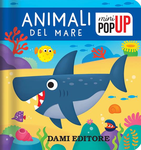 Animali del mare. Mini pop-up. Ediz. a colori - Deborah Forni - copertina