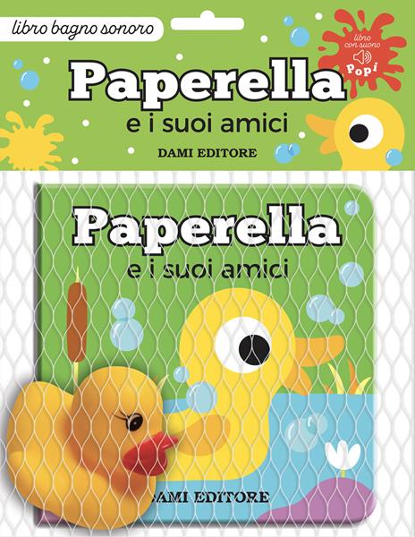 Paperella e i suoi amici. Ediz. a colori. Con pupazzo - copertina