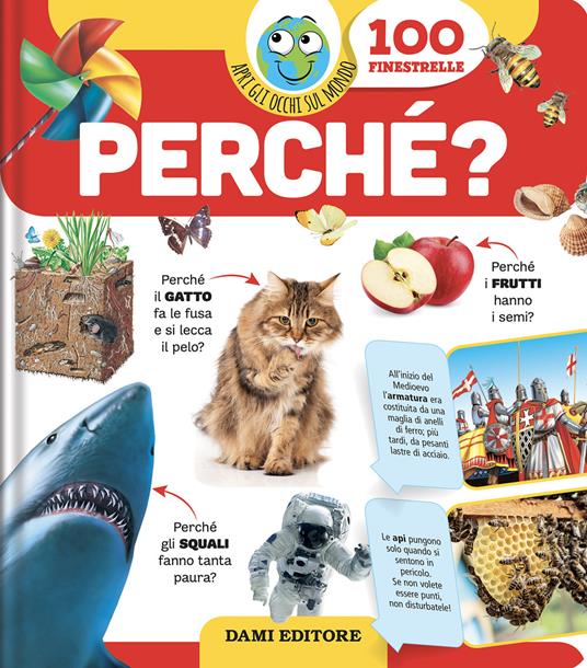 Perché? Apri gli occhi sul mondo. Ediz. a colori - Anna Casalis - copertina