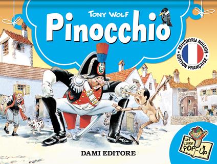 Pinocchio. Libro pop-up. Ediz. francese - Tony Wolf - copertina