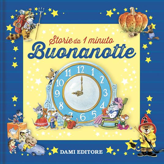 Buonanotte. Storie da 1 minuto. Ediz. a colori - Anna Casalis - copertina