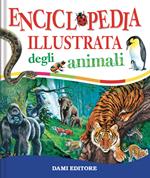 Enciclopedia illustrata degli animali. Ediz. a colori