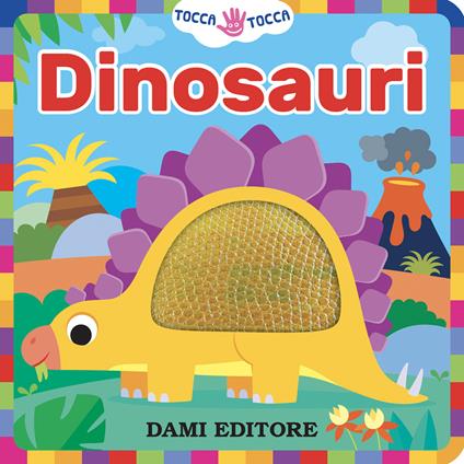 Dinosauri. Tocca tocca. Ediz. a colori - Serena Vezzani - copertina