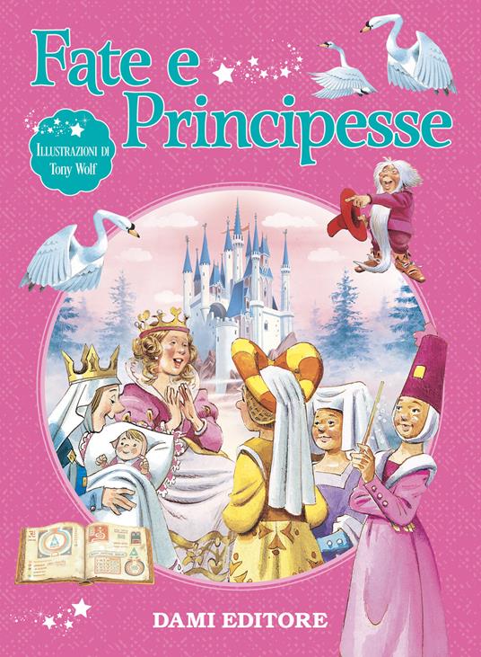 Fate e principesse. Ediz. a colori - Peter Holeinone - copertina