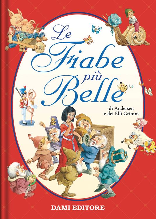 Le fiabe più belle. Ediz. a colori - copertina